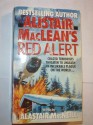 Alistair MacLean's Red Alert - Alastair MacNeill