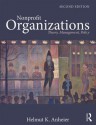 Nonprofit Organizations: Theory, Management, Policy - Helmut K. Anheier