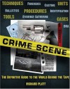 Crime Scene: The Ultimate Guide to Forensic Science - Richard Platt, Kitty Blount