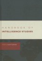 Handbook of Intelligence Studies - Loch K. Johnson