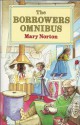 The Borrowers Omnibus - Mary Norton