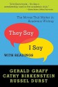 "They Say / I Say": The Moves That Matter in Academic Writing with Readings - Gerald Graff, Cathy Birkenstein, Russel Durst