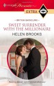 Sweet Surrender with the Millionaire - Helen Brooks