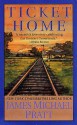 Ticket Home - James Michael Pratt