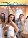 Her Best Friend's Wedding (Harlequin Superromance) - Abby Gaines