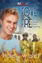 Foxe Fire (The Skyler Foxe Mysteries) - Haley Walsh