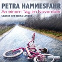 An einem Tag im November - Petra Hammesfahr, Regina Lemnitz