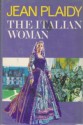 The Italian Woman - Jean Plaidy