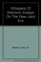 Whispers of Warriors: Essays on the New Joint Era - Ike Skelton, Isaac Newton Skelton, Ike Skelton