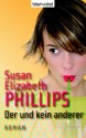 Der und kein anderer - Susan Elizabeth Phillips, Inez Meyer