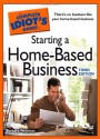 The Complete Idiot's Guide to Starting a Home-Based Business - Barbara Weltman