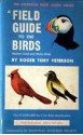 A Field Guide to the Birds: Eastern Land and Water Birds - Roger Tory Peterson