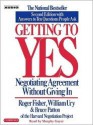 Getting to Yes: Negotiating Agreement Without Giving In (Audio) - Roger Fisher, William Ury, Bruce Patton, Murphy Guyer