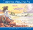 The Summer of the Marco Polo - Lynn Manuel