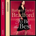 To Be the Best - Barbara Taylor Bradford