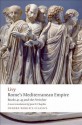 Rome's Mediterranean Empire: Books 41-45 and the Periochae (Oxford World's Classics) - Livy, Jane D. Chaplin