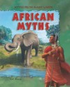 African Myths - Neil Morris, Fiona Sansom, Graham Kennedy