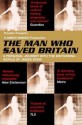 The Man Who Saved Britain - Simon Winder