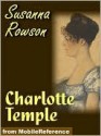 Charlotte Temple - Susanna Rowson