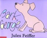 Bark, George - Jules Feiffer, Steve Scott