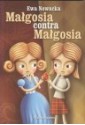 Małgosia contra Małgosia - Ewa Nowacka