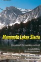 Mammoth Lakes Sierra: A Handbook for Roadside and Trail - Genny Smith, Richard Mallard