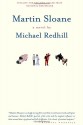 Martin Sloane - Michael Redhill