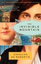 The Invisible Mountain - Carolina De Robertis