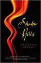 Shadow Hills - Anastasia Hopcus