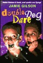 Double Dog Dare - Jamie Gilson, Elise Primavera