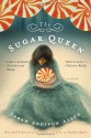 The Sugar Queen - Sarah Addison Allen