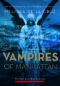 The Vampires of Manhattan: The New Blue Bloods Coven - Melissa de la Cruz