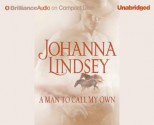 Man To Call My Own, A - Johanna Lindsey