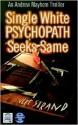 Single White Psychopath Seeks Same - Jeff Strand