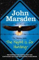 The Night is for Hunting (The Tomorrow Series) - John Marsden