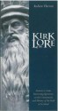 Kirk Lore: Answers to Some Interesting Questions on the Constitution and History of the Kirk in Scotland - Andrew Herron