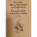 Alice's Adventures in Wonderland / Przygody Alicji w Krainie Czarów - Lewis Carroll, Robert Stiller