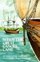 When the Great Canoes Came - Mary Louise Clifford, Joyce Haynes