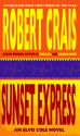 Sunset Express - Robert Crais