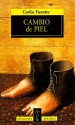 Cambio De Piel (Alfaguara De Bolsillo) (Alfaguara/Bolsillo (Alfaguara (Firm))) (Spanish Edition) - Carlos Fuentes