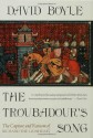 The Troubadour's Song: The Capture and Ransom of Richard the Lionheart - David Boyle