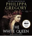 The White Queen: A Novel - Philippa Gregory, Bianca Amato