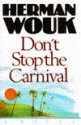 Don't Stop the Carnival - Herman Wouk