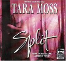 Split - Tara Moss