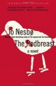 The Redbreast: A Novel - Don Bartlett, Jo Nesbo