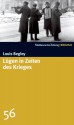 Lügen in Zeiten des Krieges (SZ-Bibliothek, #56) - Louis Begley, Christa Krüger