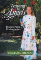 Among the Angels: Stories from Kindergarten - William L. Brown