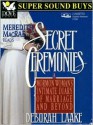 Secret Ceremonies: A Mormon Woman's Intimate Diary of Marriage and Beyond (MP3 Book) - Deborah Laake, Meredith Macrae