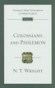 Colossians and Philemon (Tyndale New Testament Commentaries (IVP Numbered)) - N.T. Wright