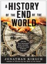 A History of the End of the World - Jonathan Kirsch